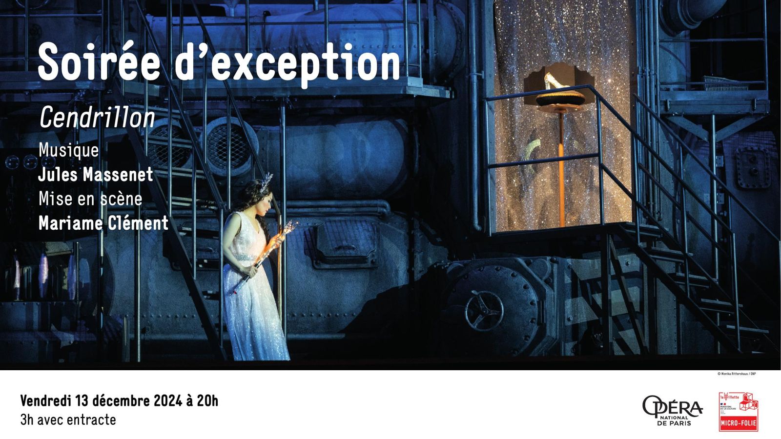 Soirée d’exception : Cendrillon, opéra de Jules Massenet, Opéra national de Paris